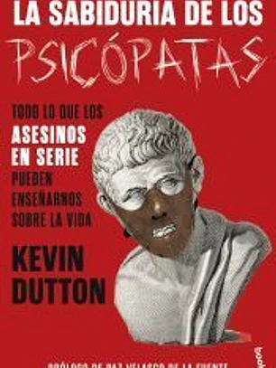 La sabiduría de los psicópatas