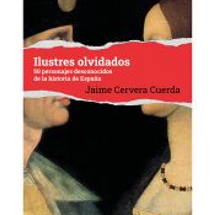Ilustres olvidados 1