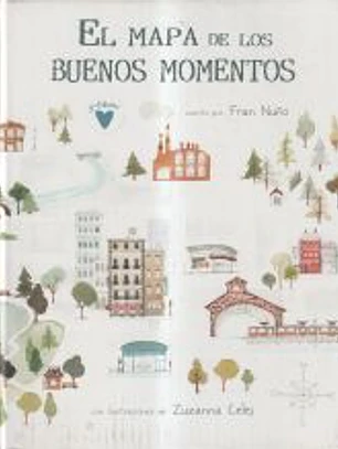 El mapa de los buenos momentos