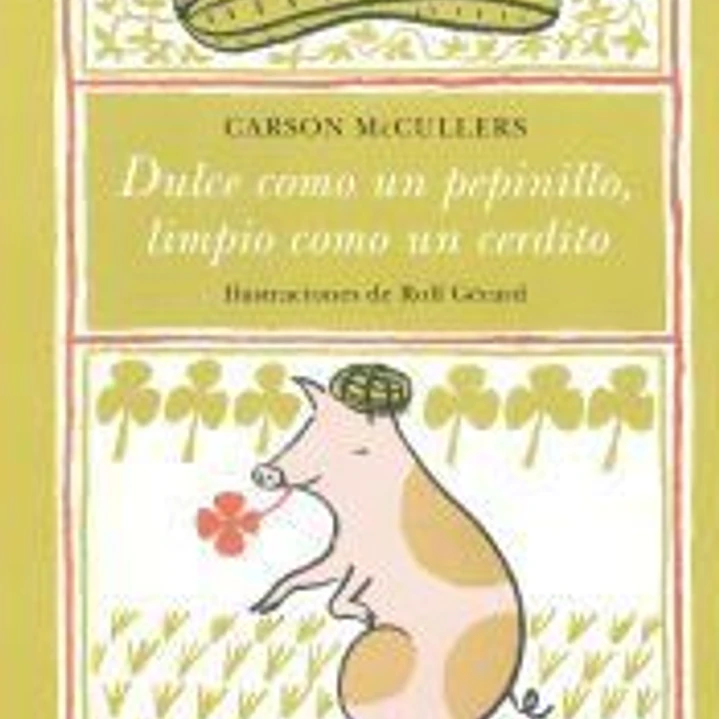Dulce como un pepinillo, limpio como un cerdito 1