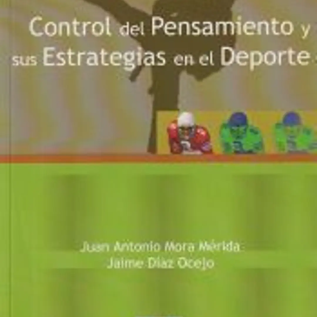 Control del pensamiento y sus estrategias en el deporte 1