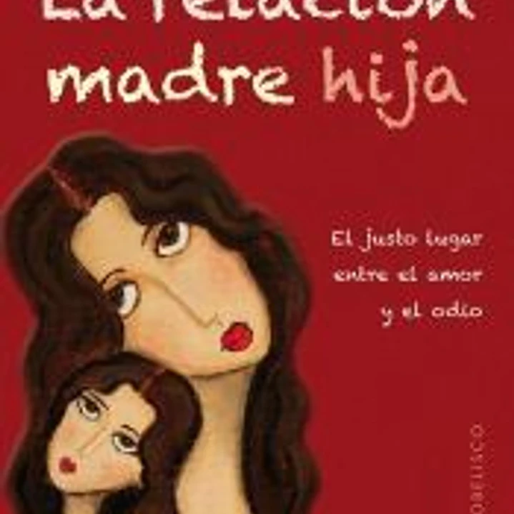 La relación madre hija 1