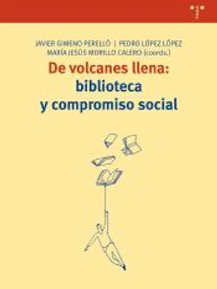 De volcanes llena: biblioteca y compromiso social