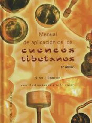 MANUAL DE APLICACIÓN DE LOS CUENCOS TIBETANOS