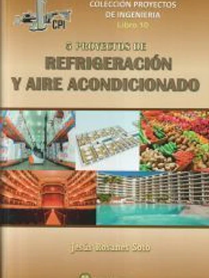 CINCO PROYECTOS DE REFRIGERACION Y AIRE ACONDICIONADO