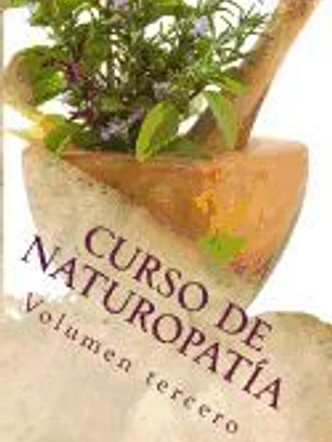 Curso de Naturopatia: Volumen Tercero
