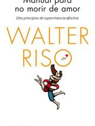 Manual para no morir de amor