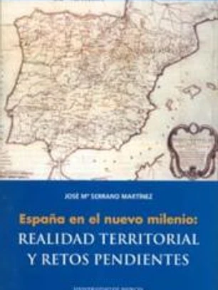 España en el nuevo milenio: realidad territorial y retos pendientes