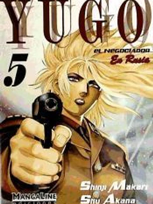 Yugo, El negociador 05