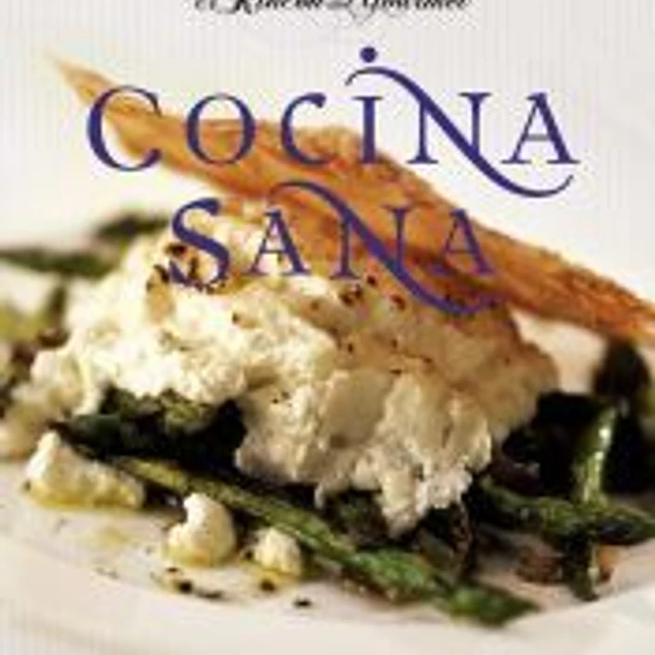 El Rincón Del Gourmet. Cocina sana 1
