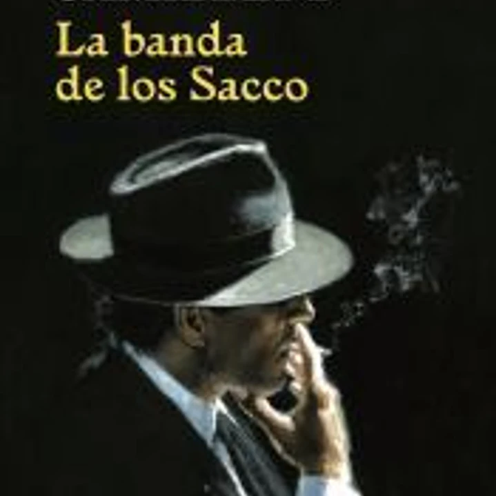 La banda de los Sacco 1