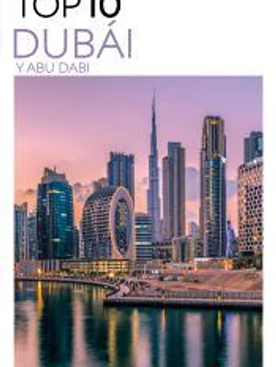 Dubái y Abu Dabi (Guías Visuales TOP 10)