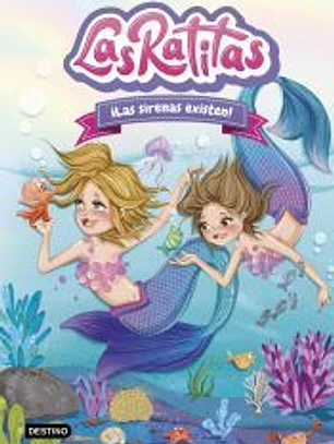 Las Ratitas 5. ¡Las sirenas existen!