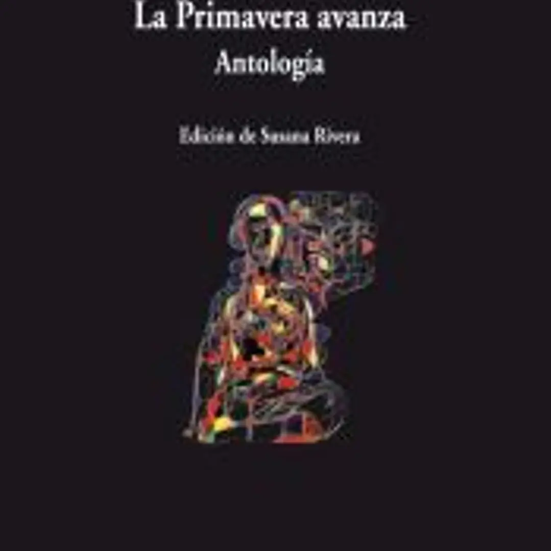 La primavera avanza : antología 1