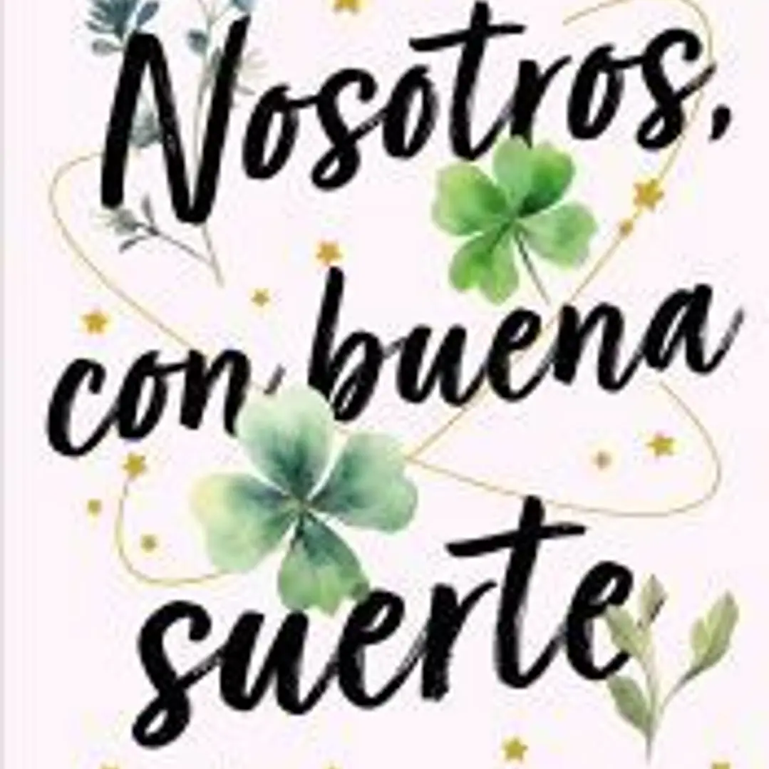 Nosotros, con buena suerte 1