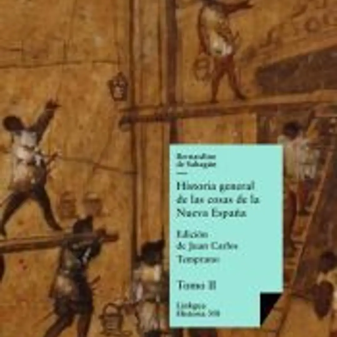 Historia general de las cosas de la Nueva España 1