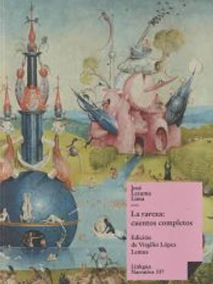 La rareza: cuentos completos
