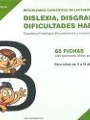 Dificultades específicas de lectoescritura : dislexia, disgrafía y dificultades habituales : nivel 4 : conciencia fonológica: discriminación y reconocimiento fonológico y gráfico