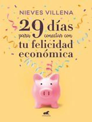 29 días para conectar con tu felicidad económica