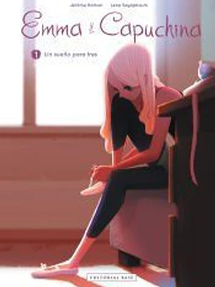 Emma y Capuchina 1. Un sueño para tres