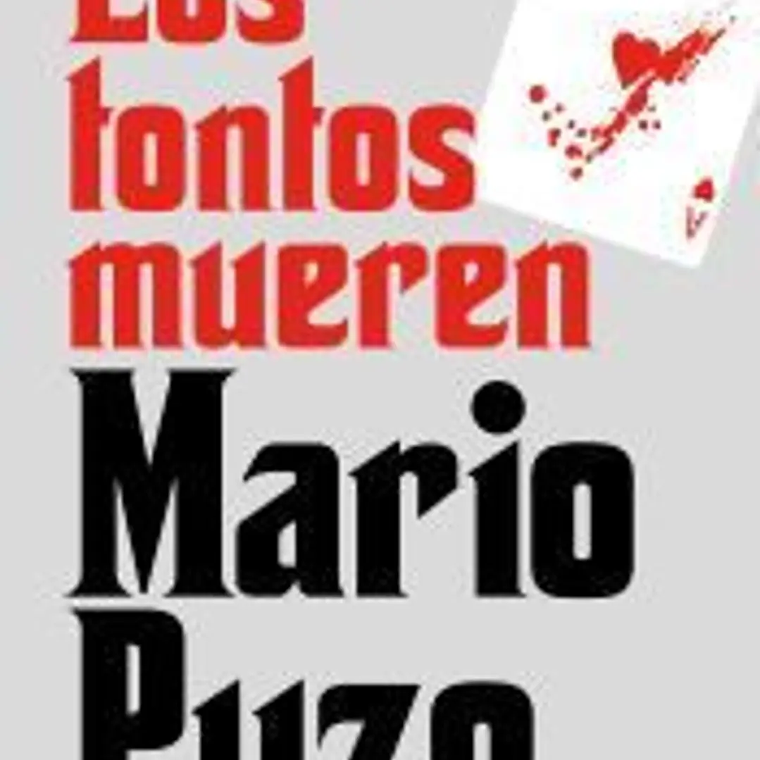 Los tontos mueren 1
