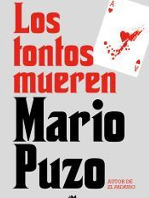 Los tontos mueren