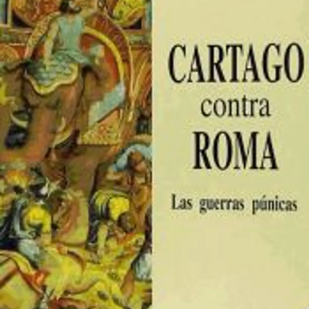 Cartago contra Roma. Las guerras púnicas 1