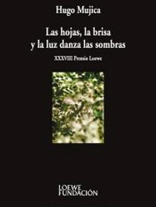 Las hojas, la brisa y la luz danza las sombras
