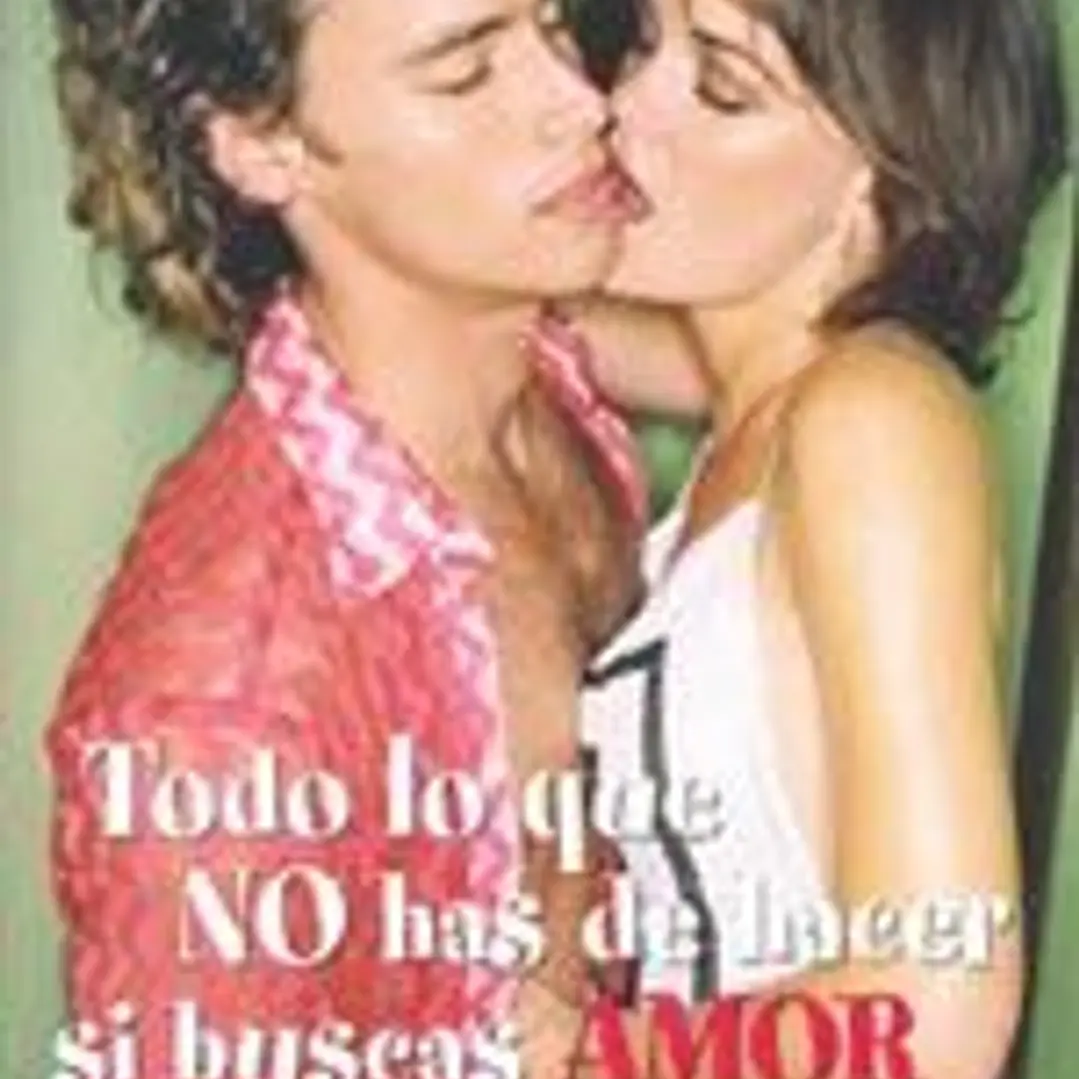 TODO LO QUE NO HAS DE HACER SI BUSCAS AMOR 1