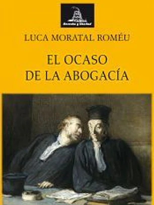 EL OCASO DE LA ABOGACIA