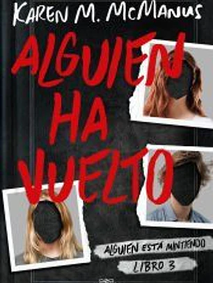 Alguien ha vuelto (Alguien está mintiendo 3)