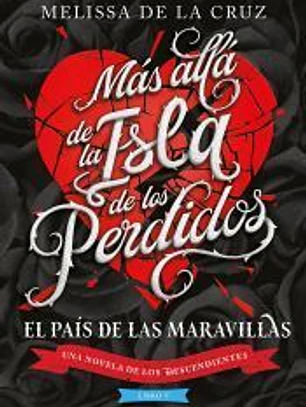 Los Descendientes. Más allá de la Isla de los Perdidos
