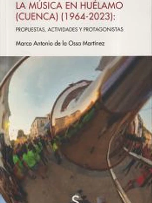 La música en Huélamo (Cuenca) (1964-2023)