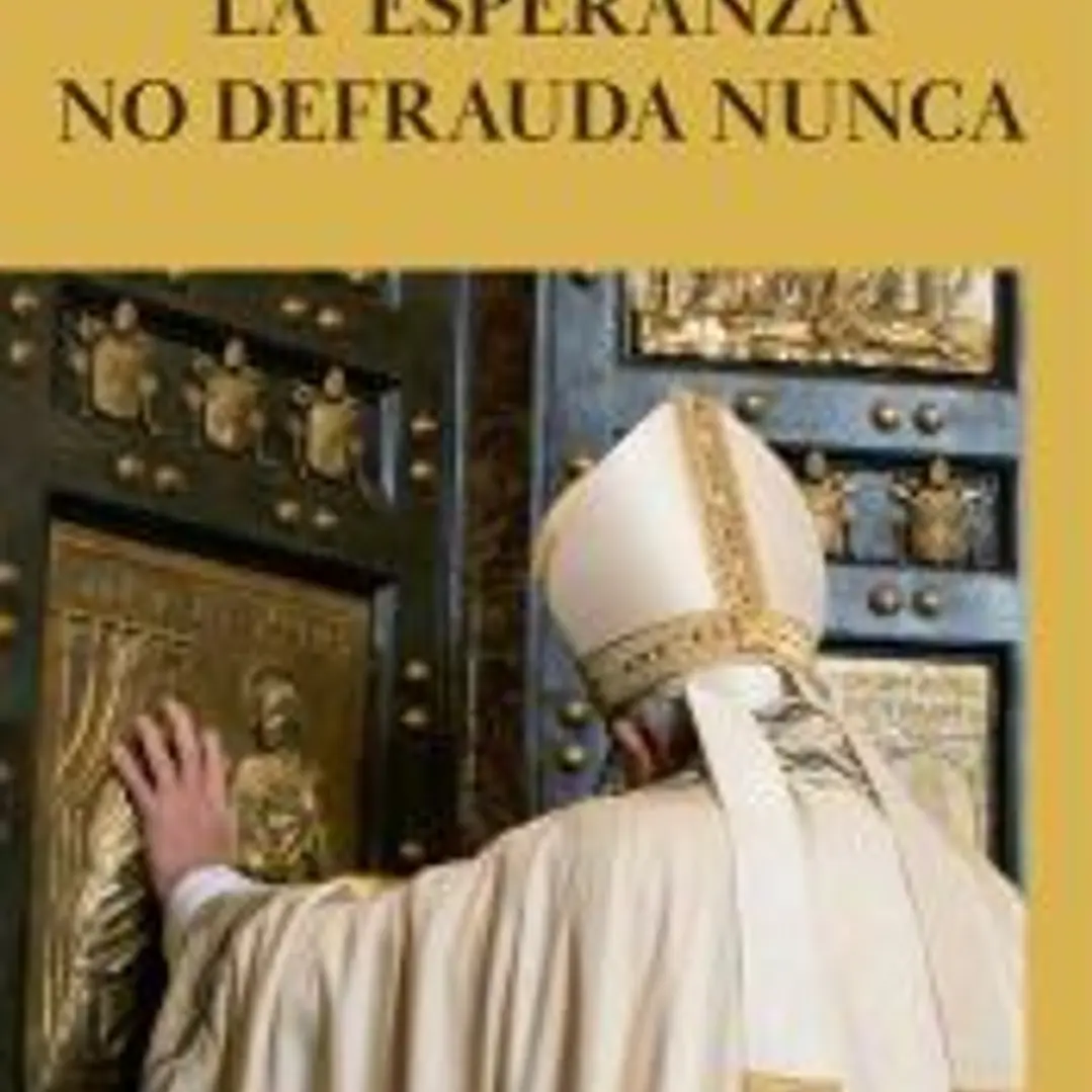 La esperanza no defrauda nunca 1
