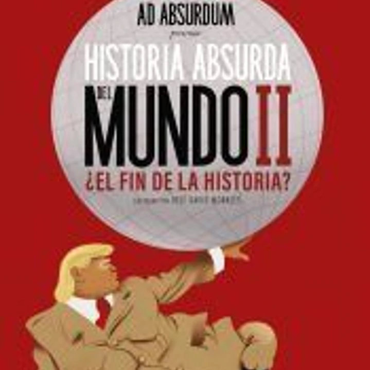 Historia Absurda del Mundo 2 1