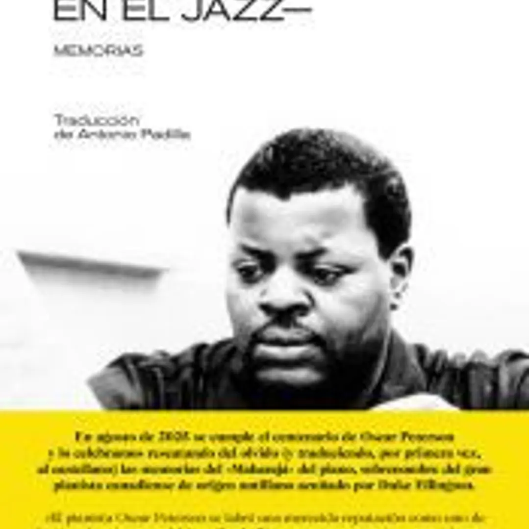 OSCAR PETERSON: MI VIDA EN EL JAZZ 1