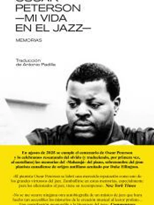 OSCAR PETERSON: MI VIDA EN EL JAZZ