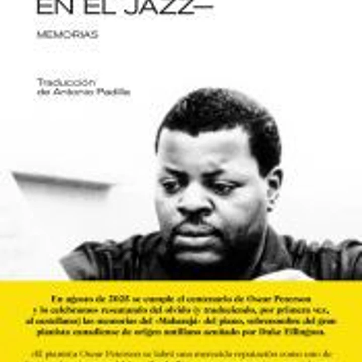OSCAR PETERSON: MI VIDA EN EL JAZZ 1