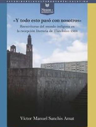 Y todo esto pasó con nosotros
