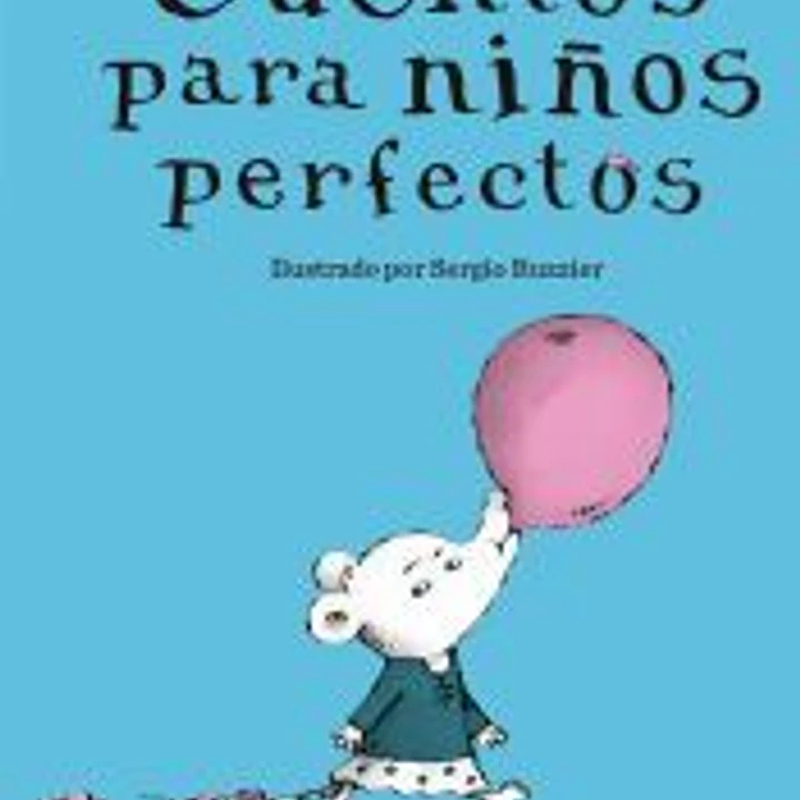 Cuentos para niños perfectos 1