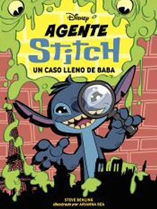 Agente Stitch. Un caso lleno de baba