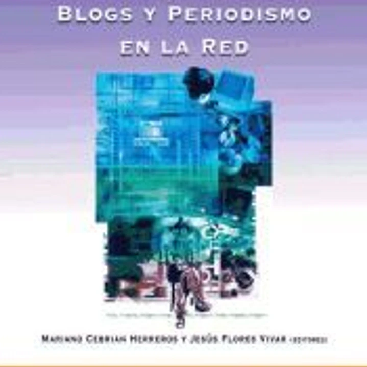 Blogs y periodismo en la red 1