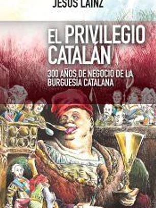 El privilegio catalán