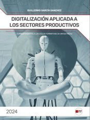 Digitalización aplicada a los sectores productivos (Correspondiente a Ciclos Formativos de Grado Medio)