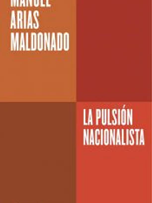 La pulsión nacionalista (Serie ENDEBATE)