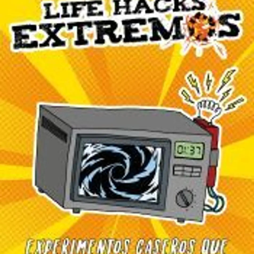 Life Hacks extremos 1