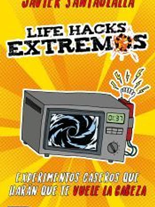 Life Hacks extremos