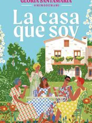 La casa que soy