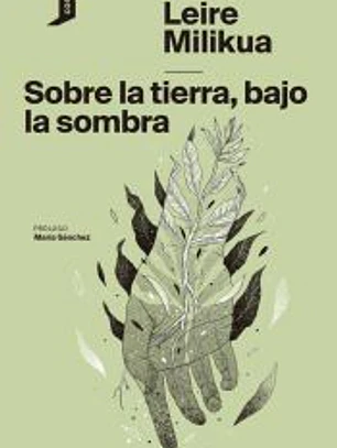 Sobre la tierra, bajo la sombra