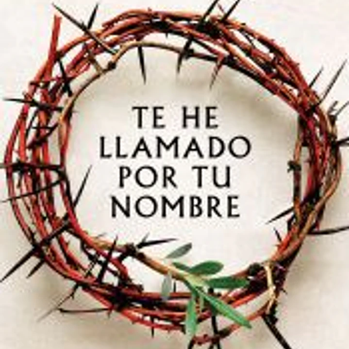 Te he llamado por tu nombre 1